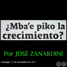 MBAE PIKO LA CRECIMIENTO? - Por JOS ZANARDINI - Domingo,  12 de Noviembre de 2017 
